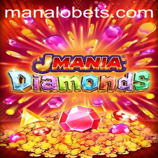 Explore the Exciting World of JManiaDiamonds with ManaloBet