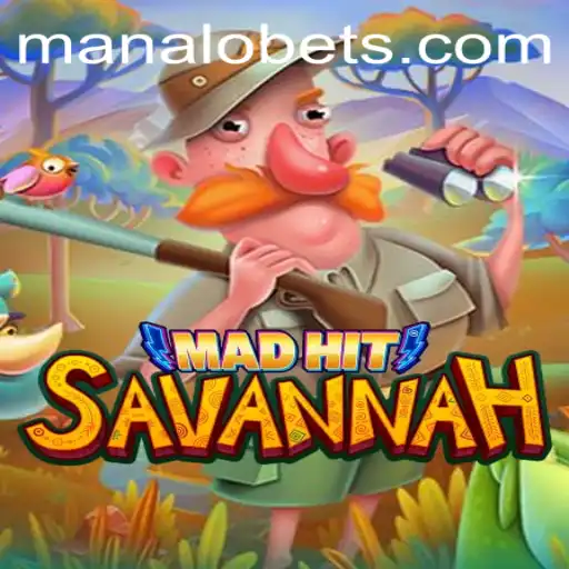 Exploring MadHitSavannah: The Thrilling New Addition to ManaloBet