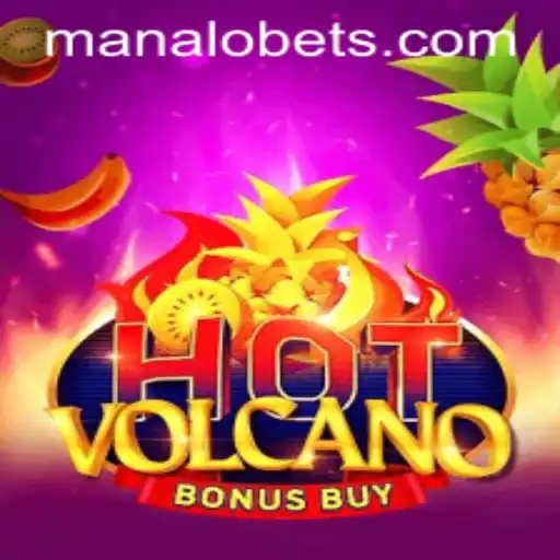Discovering the Excitement of HotVolcanoBonusBuy and ManaloBet