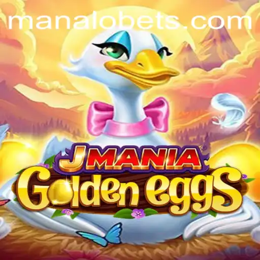 Exploring JManiaGoldenEggs: A Game-Changer in the World of ManaloBet