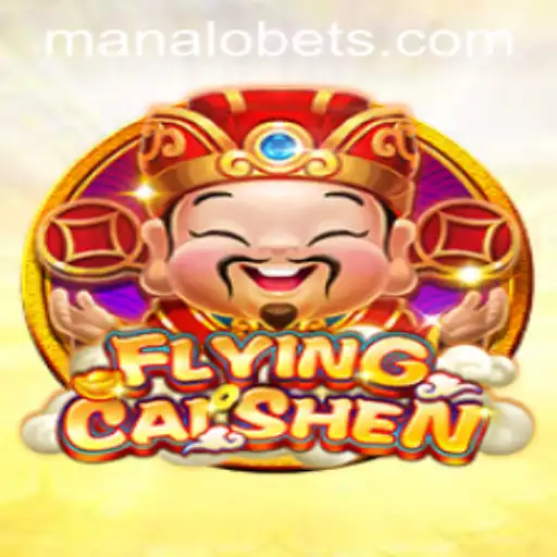 Explore the Exciting World of FlyingCaiShen with ManaloBet
